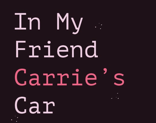 In My Friend Carrie's Car Game Cover