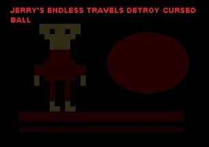 Jerry's endless travels:Destroy cursed ball (ZX Spectrum, Dragon 32) Image