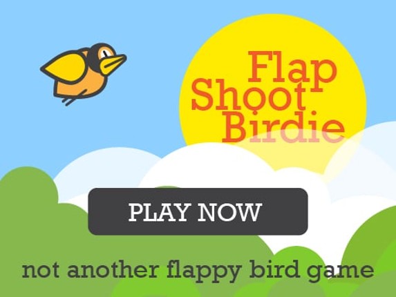 Flap Shoot Birdie Mobile Friendly FullScreen Game Game Cover