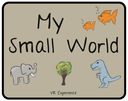 My Small World (VR) Game Cover