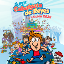 Super Cabalgata de Reyes - Edición 2022 Image