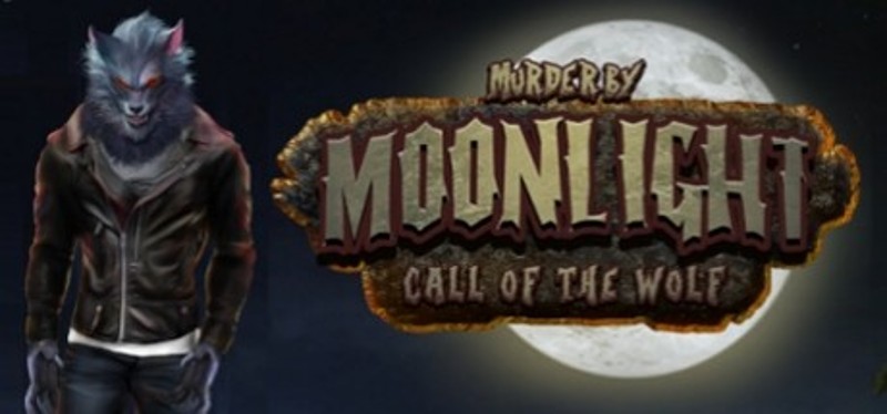 Murder by Moonlight - Call of the Wolf Game Cover