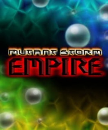 Mutant Storm Empire Game Cover