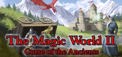 The Magic World 2: Curse of the Ancients Image