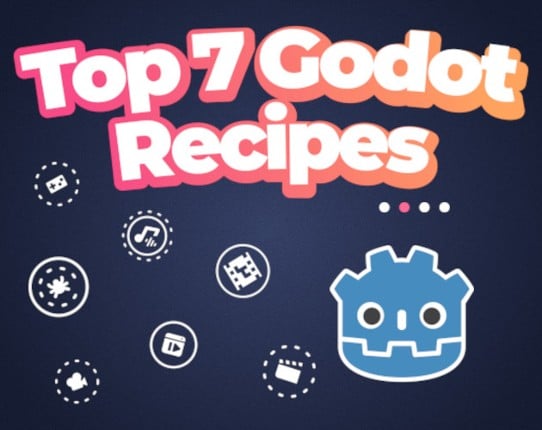 Top 7 Godot Recipes Game Cover