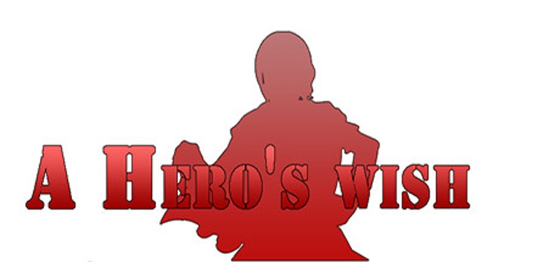 A Hero's wish Game Cover