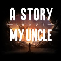 A Story About My Uncle Image