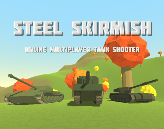 Steel Skirmish: Online Multiplayer Tank Shooter Game Cover