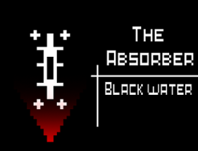 The Absorber: Black water Image