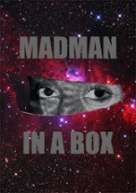 Madman In A Box Image