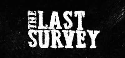 The Last Survey Image