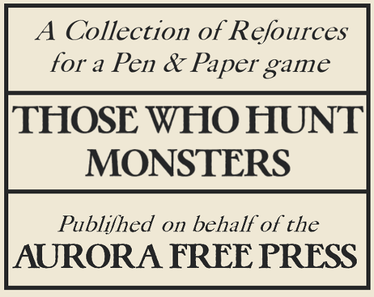 Those Who Hunt Monsters Game Cover