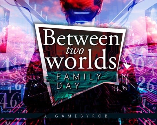 Between two Worlds - Family Day Game Cover