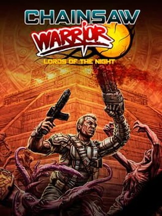 Chainsaw Warrior: Lords of the Night Game Cover
