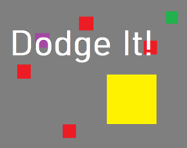 Dodge it! Image