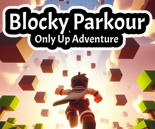 Blocky Parkour: Only Up Adventure Game Cover
