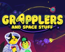 Grapplers and Space Stuff Image