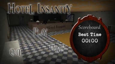 Hotel Insanity (Reupload) Image