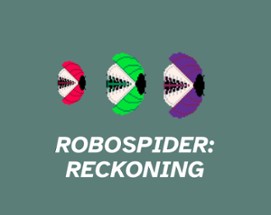 RoboSpider: Reckoning Image