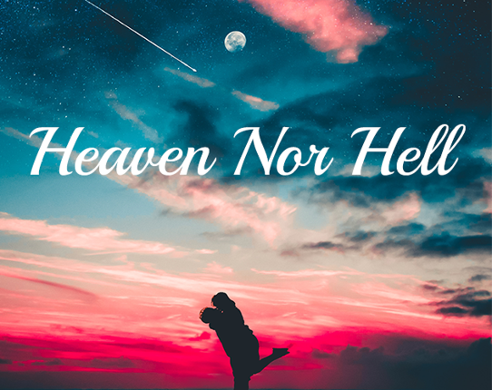 Heaven Nor Hell Game Cover