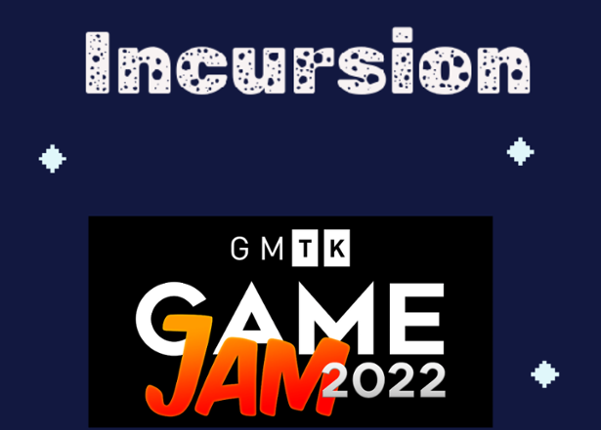 Incursion: Jam Version Game Cover