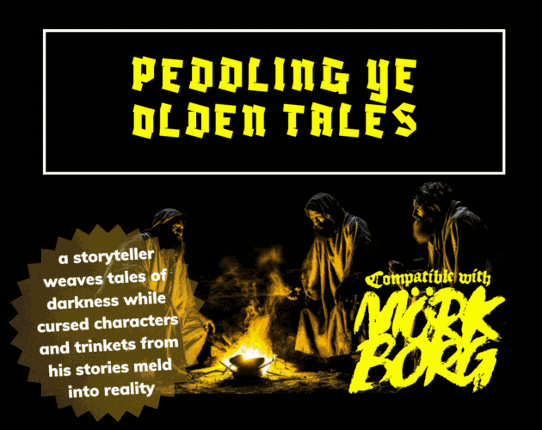 PEDDLING YE OLDEN TALES, a MÖRK BORG mystery Pamphlet Game Cover