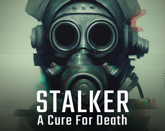 Stalker: A Cure for Death Game Cover