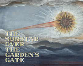 The Sunstar over the Garden's Gate Image