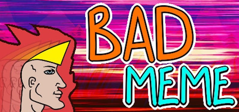 Bad Meme Game Cover