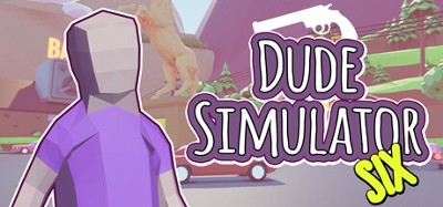 Dude Simulator Six Image