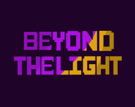 Beyond The Light Image