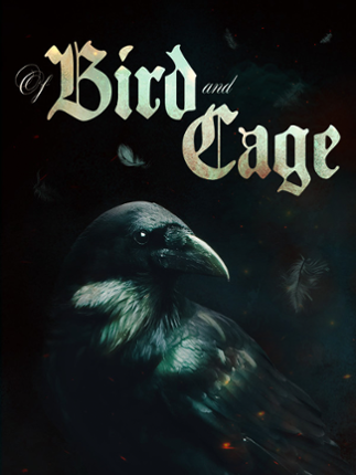 Of Bird and Cage Game Cover