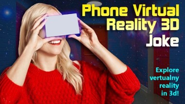 Phone Virtual Reality 3D Joke Image