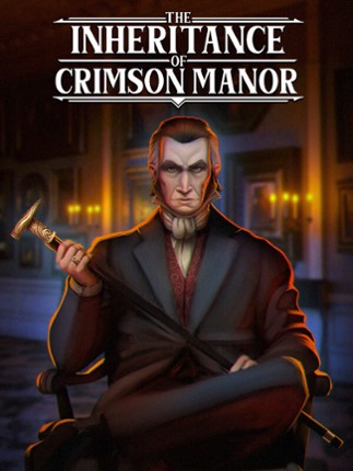 The Inheritance of Crimson Manor Game Cover