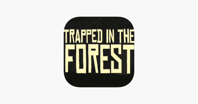 Trapped in the Forest! Game Cover
