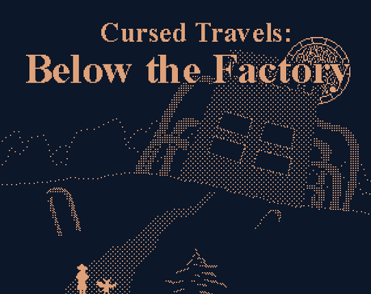 Cursed Travels: Below the Factory Game Cover