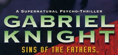 Gabriel Knight: Sins of the Father® Image