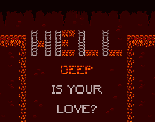 HELL deep is your love? Game Cover