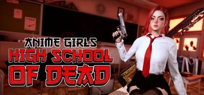 Anime Girls: Highschool of Dead Image