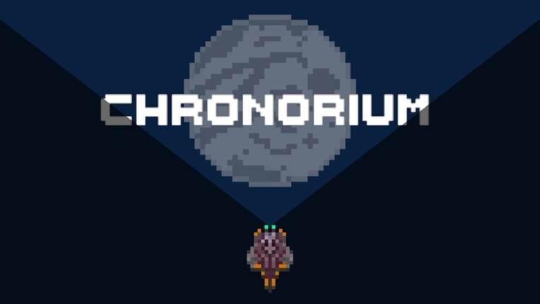 Chronorium: A Slice of Time (S2021 Team 8) Game Cover