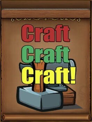 Craft Craft Craft! Game Cover