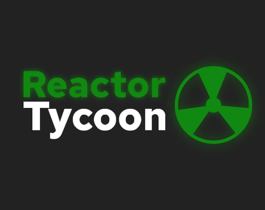 Reactor Tycoon Game Cover