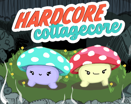 Hardcore Cottagecore Game Cover