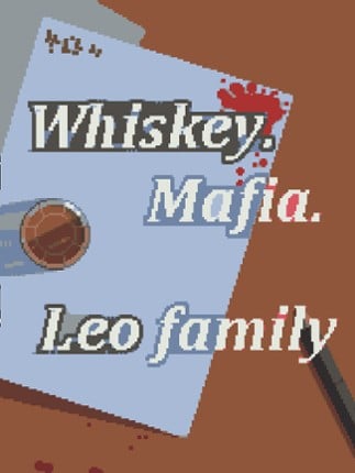Whiskey Mafia: Leo's Family Game Cover