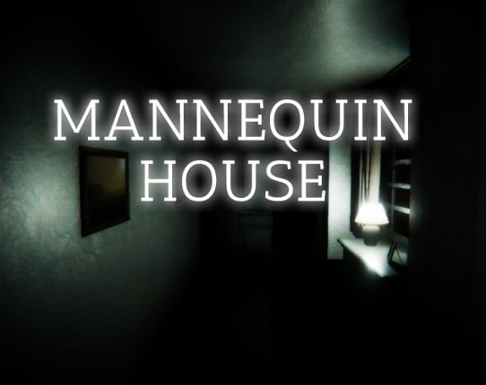 Mannequin House Game Cover