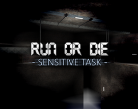 Run Or Die: Sensitive Task Image