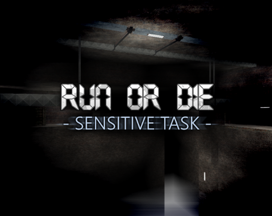 Run Or Die: Sensitive Task Game Cover