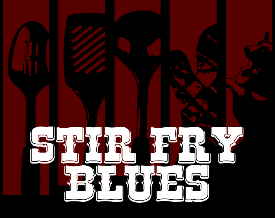 Stir Fry Blues Game Cover