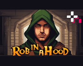 Rob in a Hood Image