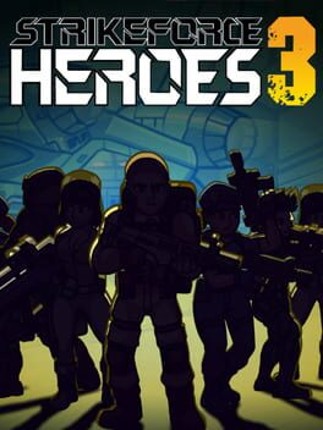 Strike Force Heroes 3 Game Cover